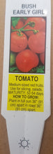 Load image into Gallery viewer, VEGETABLE TOMATO early girl bush [medium]
